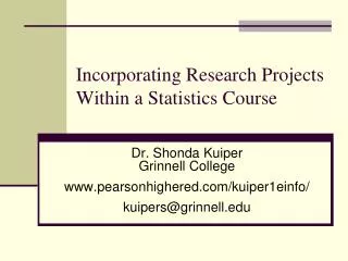 Incorporating Research Projects Within a Statistics Course