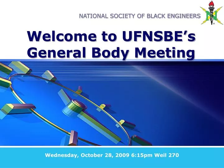 welcome to ufnsbe s general body meeting
