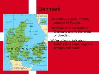 Denmark