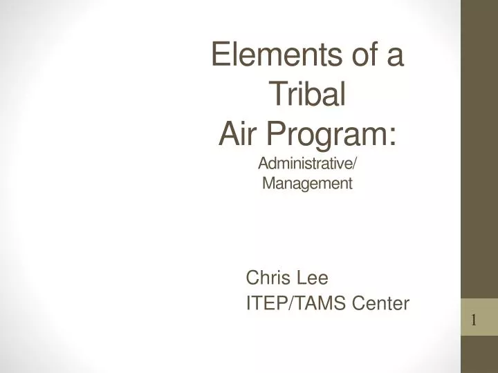 elements of a tribal air program administrative management