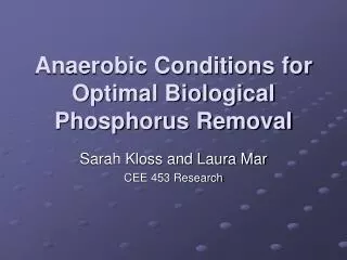 Anaerobic Conditions for Optimal Biological Phosphorus Removal