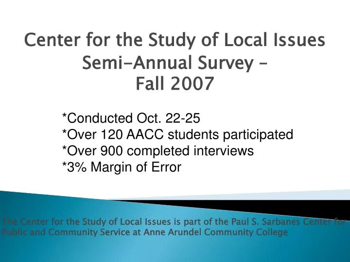 center for the study of local issues semi annual survey fall 2007