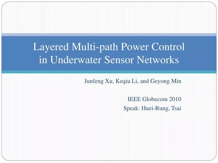 layered multi path power control in underwater sensor networks