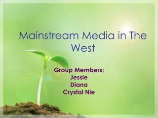 Mainstream Media in The West