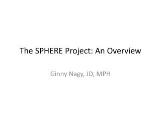The SPHERE Project: An Overview