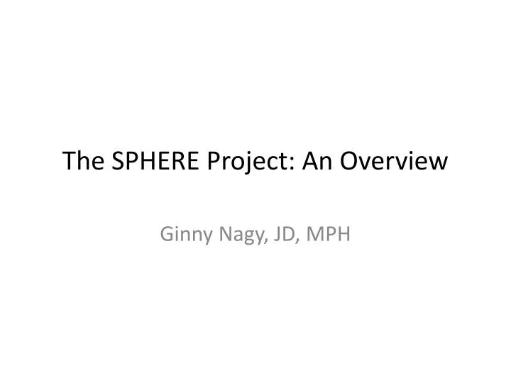 the sphere project an overview