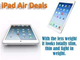 Apple IPad Air Now Have Come Up With Brilliant Offers!