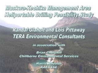 Muskwa-Kechika Management Area Heliportable Drilling Feasibility Study