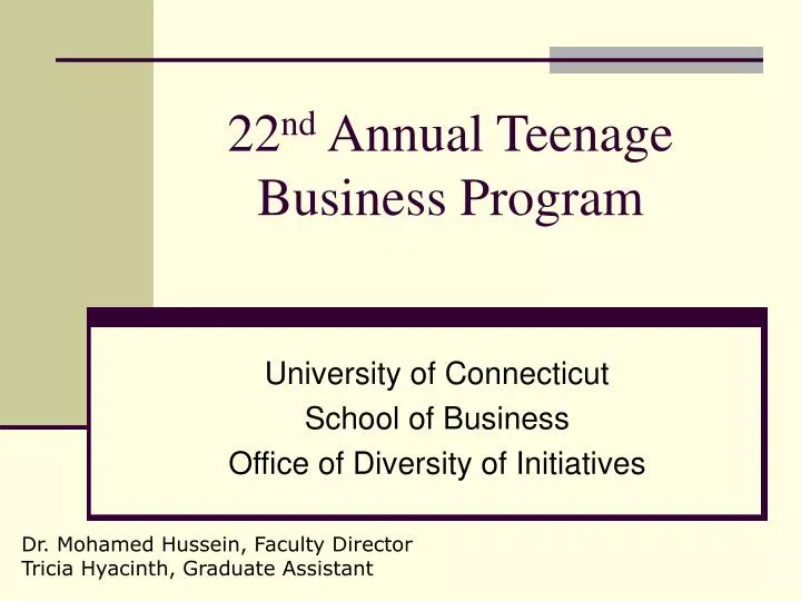 22 nd annual teenage business program