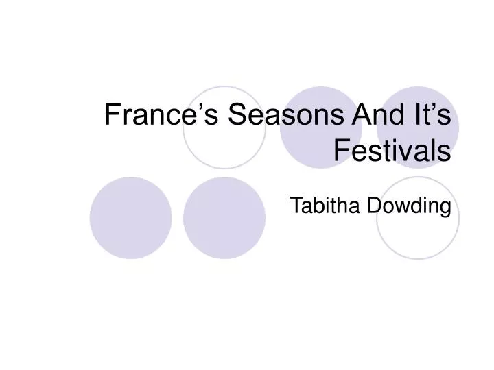 france s seasons and it s festivals