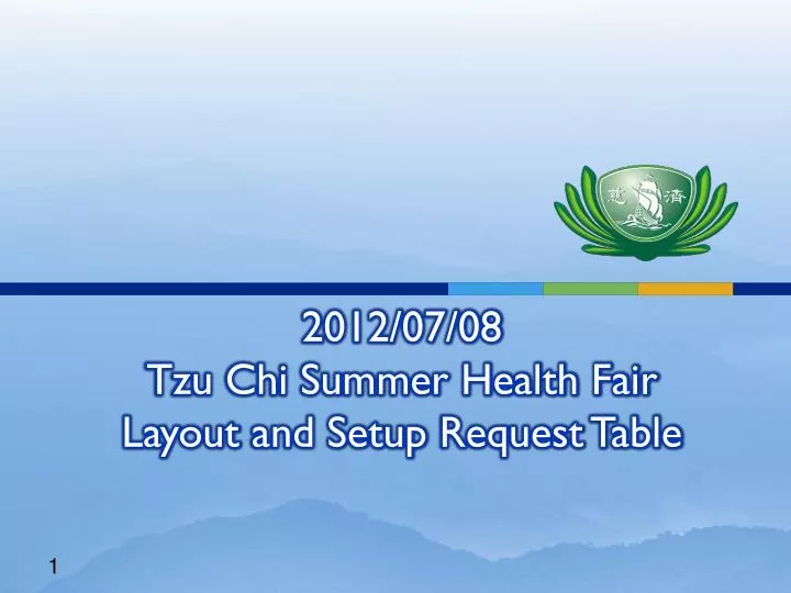 2012 07 08 tzu chi summer health fair layout and setup request table