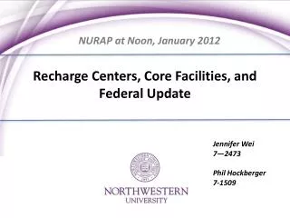 Recharge Centers, Core Facilities, and Federal Update
