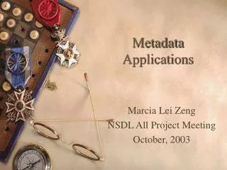 Metadata Applications