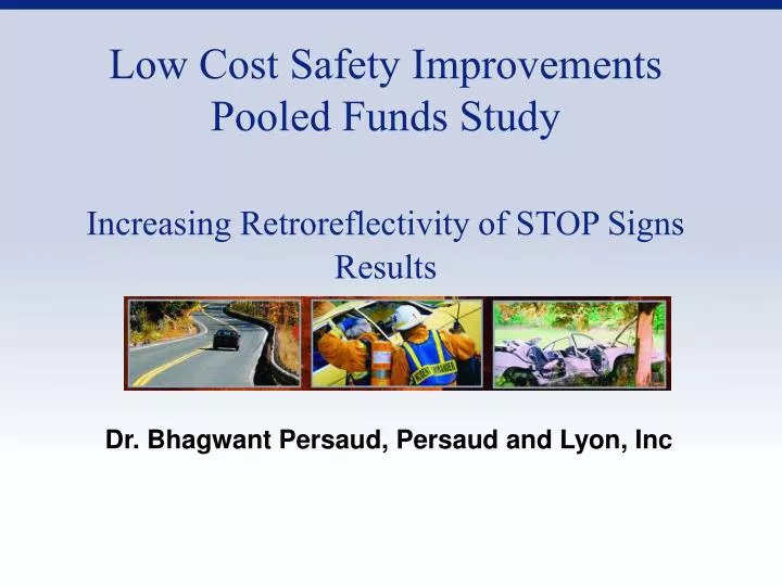 low cost safety improvements pooled funds study increasing retroreflectivity of stop signs results