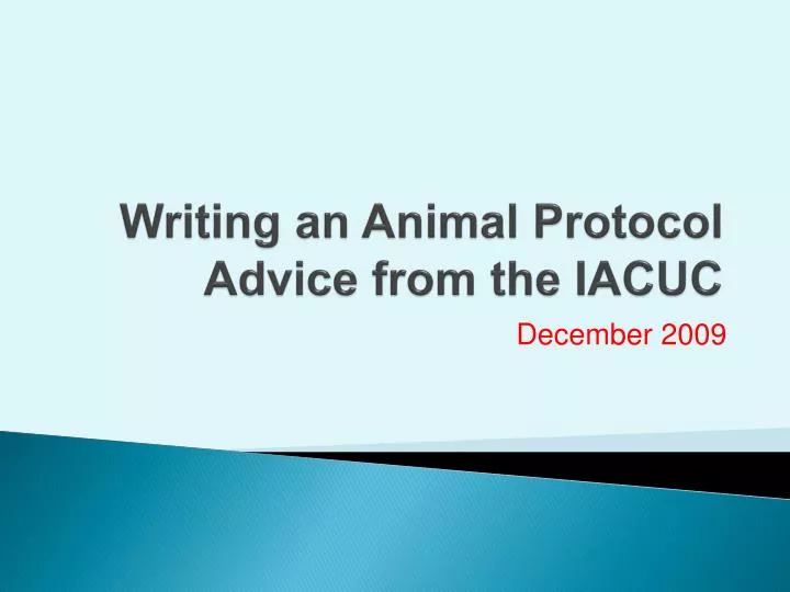 writing an animal protocol advice from the iacuc
