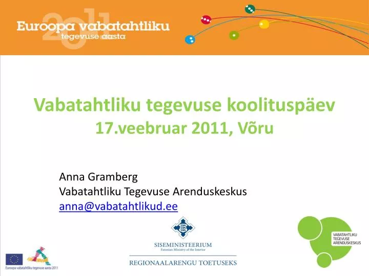 vabatahtliku tegevuse koolitusp ev 17 veebruar 2011 v ru