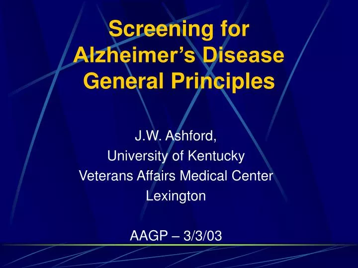 screening for alzheimer s disease general principles