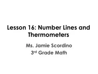 Lesson 16: Number Lines and Thermometers