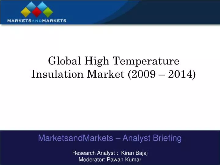 global high temperature insulation market 2009 2014