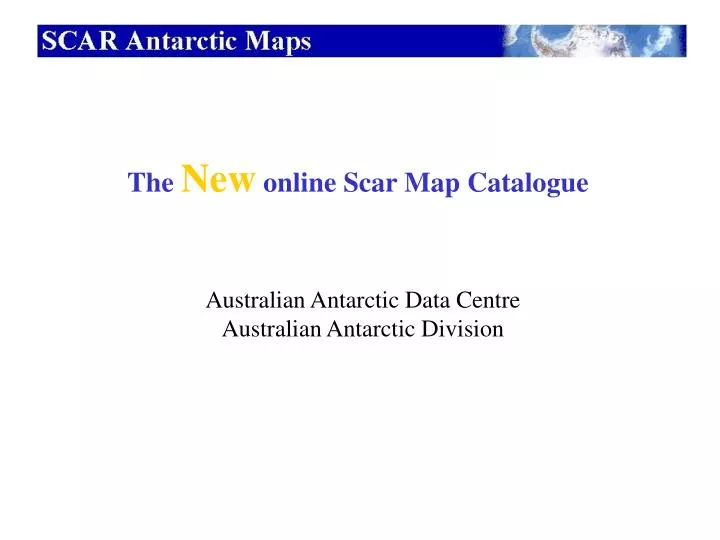 the new online scar map catalogue