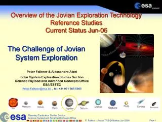 Overview of the Jovian Exploration Technology Reference Studies Current Status Jun-06