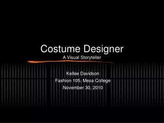 Costume Designer A Visual Storyteller