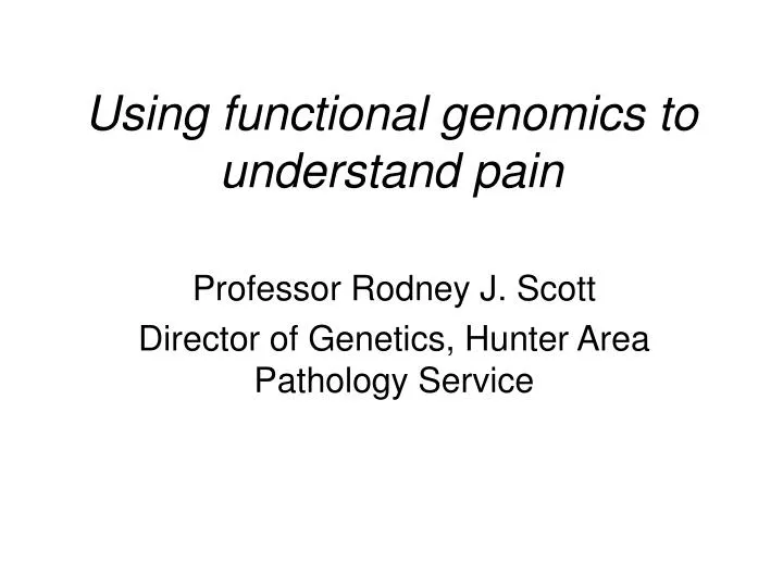 using functional genomics to understand pain
