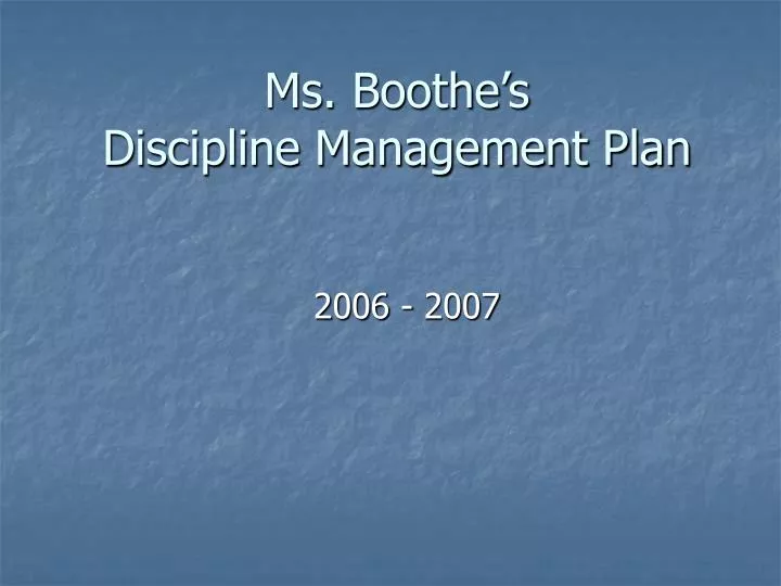 ms boothe s discipline management plan