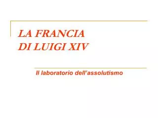 la francia di luigi xiv