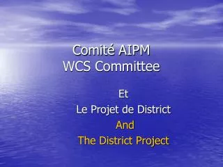 Comité AIPM WCS Committee