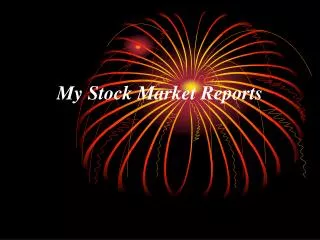 My Stock Market Reports