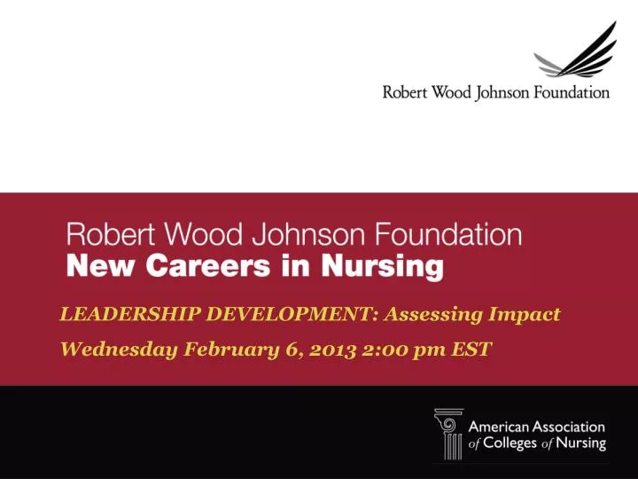 leadership development assessing impact wednesday february 6 2013 2 00 pm est
