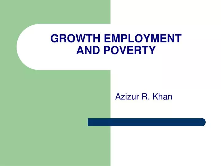 growth employment and poverty