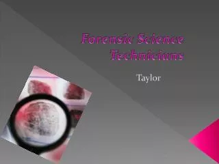 Forensic Science Technicians