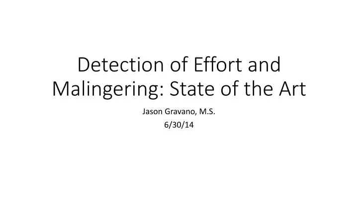 detection of effort and malingering state of the art