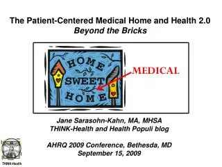 The Patient-Centered Medical Home and Health 2.0 Beyond the Bricks