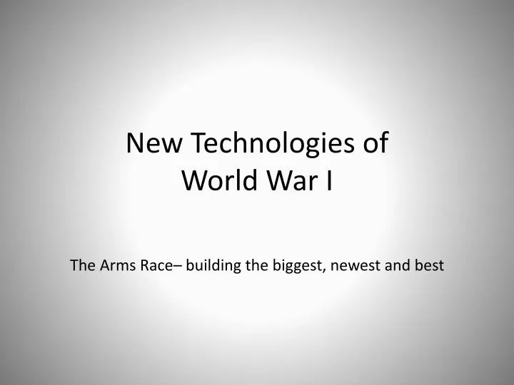 new technologies of world war i