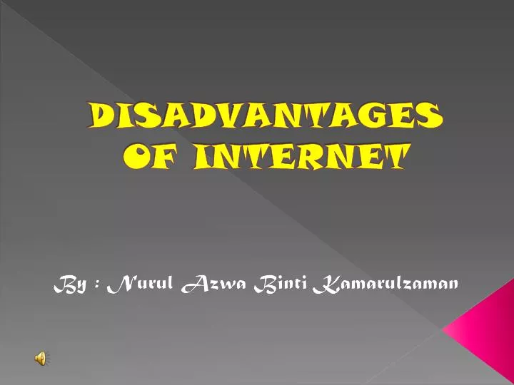 disadvantages of internet