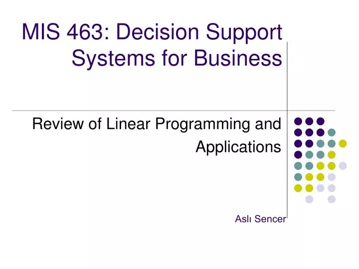 mis 463 decision support systems for business