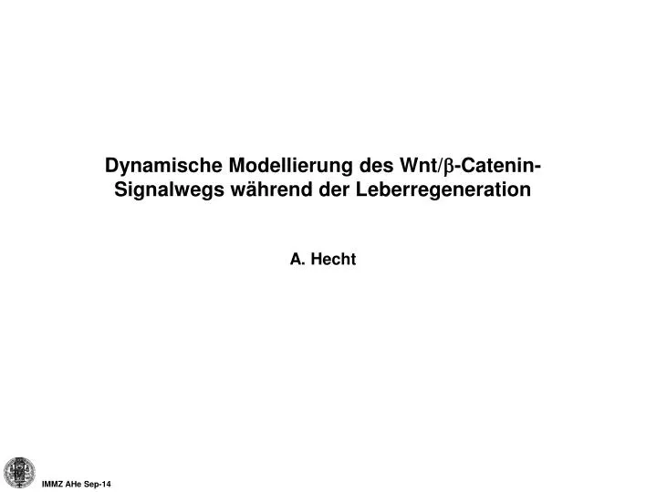 dynamische modellierung des wnt b catenin signalwegs w hrend der leberregeneration a hecht