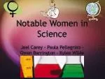 Notable Women in Science