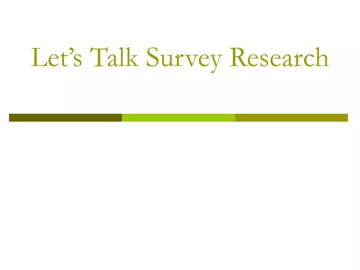 let s talk survey research