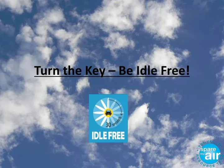 turn the key be idle free