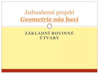 jednodenn projekt geometrie n s bav