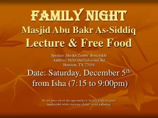 Family Night Masjid Abu Bakr As-Siddiq Lecture &amp; Free Food