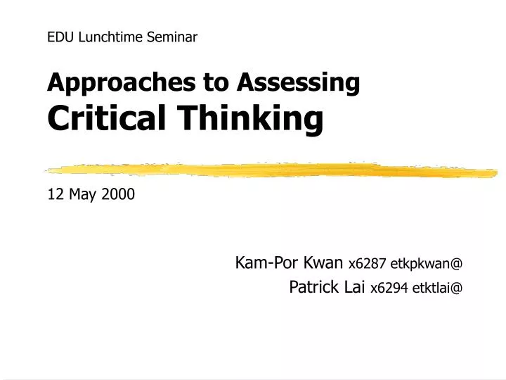 approaches to assessing critical thinking