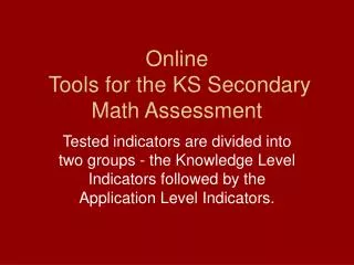 Online Tools for the KS Secondary Math Assessment