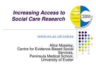 Increasing Access to Social Care Research