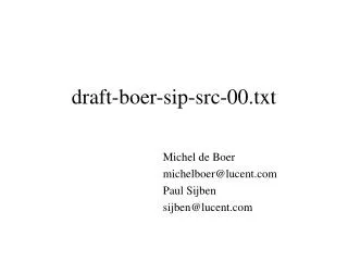 draft-boer-sip-src-00.txt