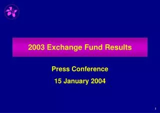 2003 Exchange Fund Results